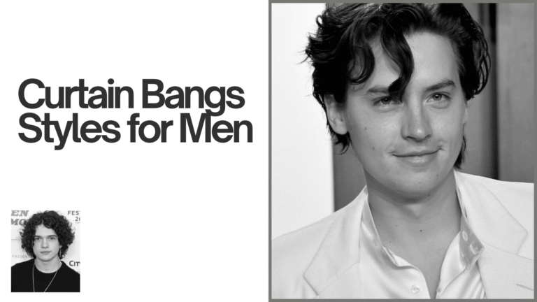 15 Curtain Bangs Styles for Men: Classic Meets Contemporary